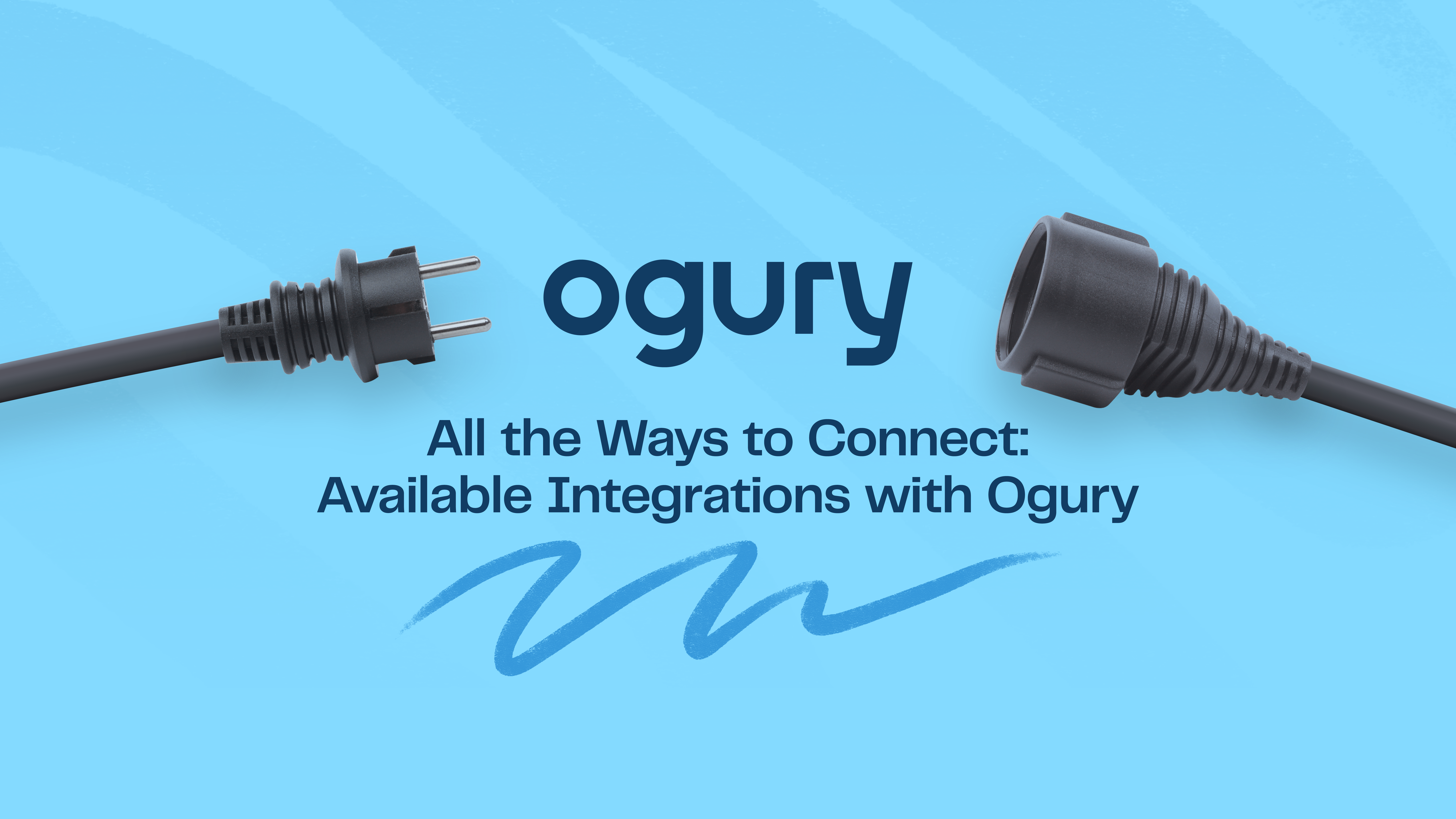 All the Ways to Connect: Available Integrations with Ogury
